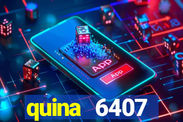 quina 6407 resultado de hoje